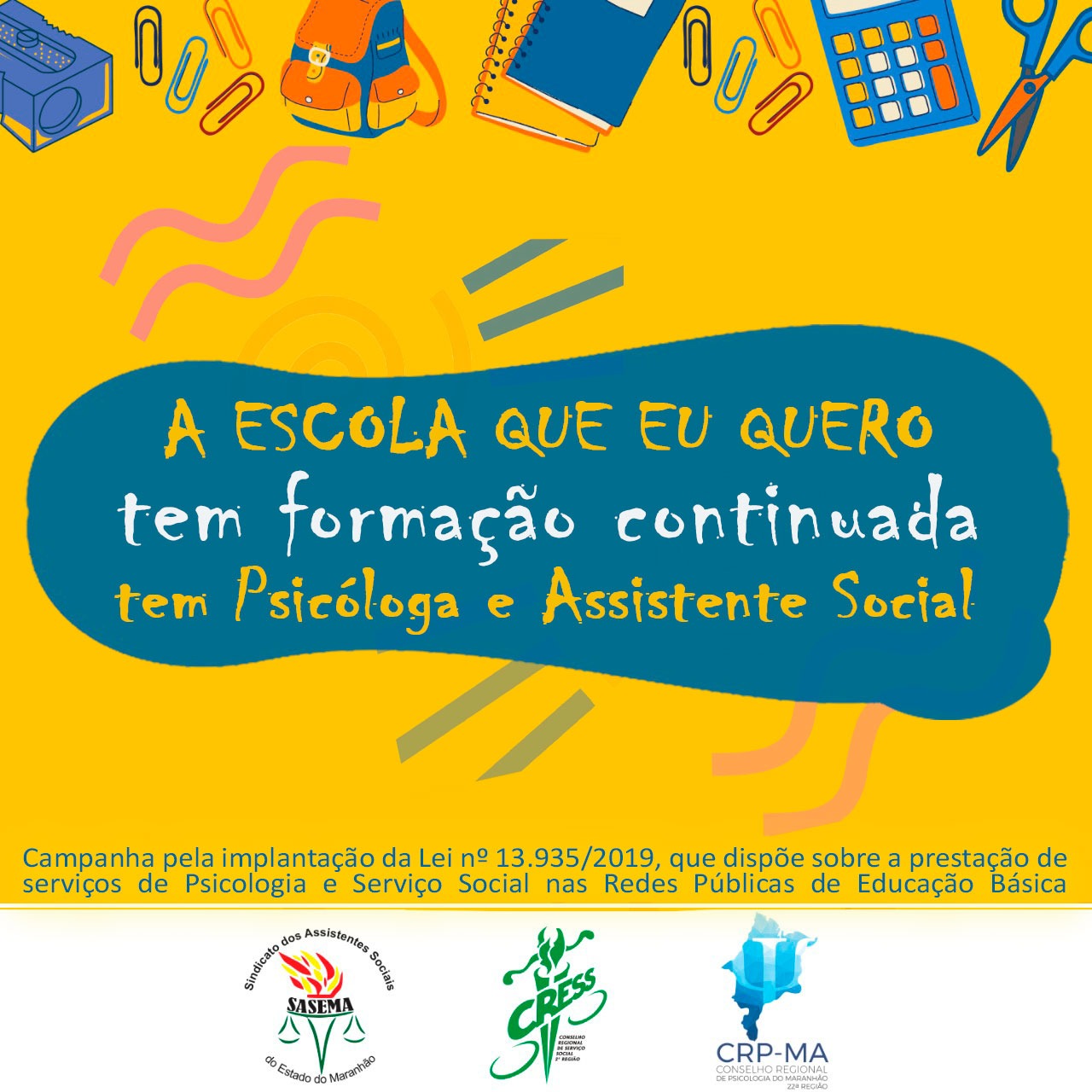 Campanha a escola que eu quero CRESS-MA E CRP (3)