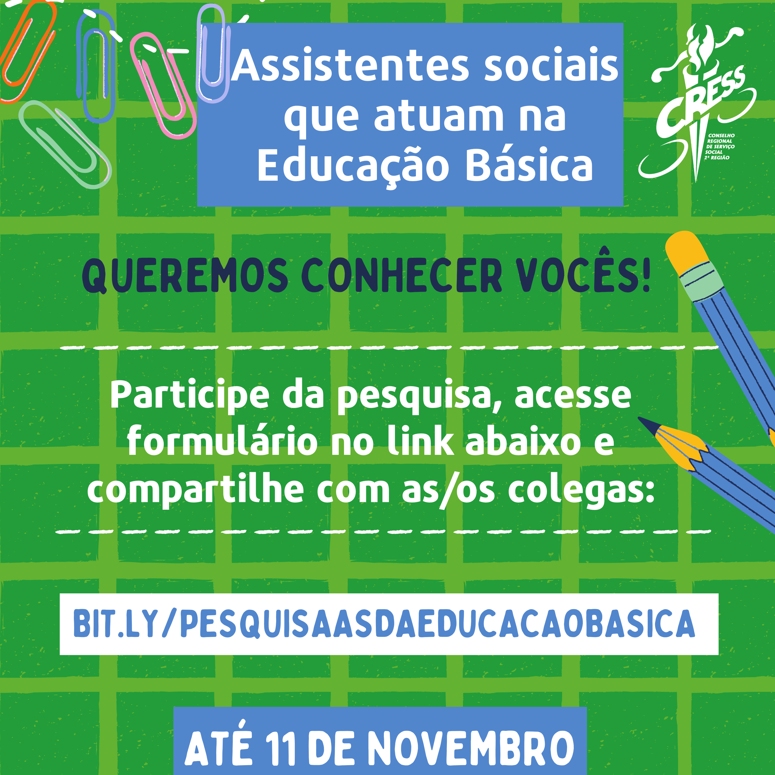 Pesquisa Inserção de AS na educação