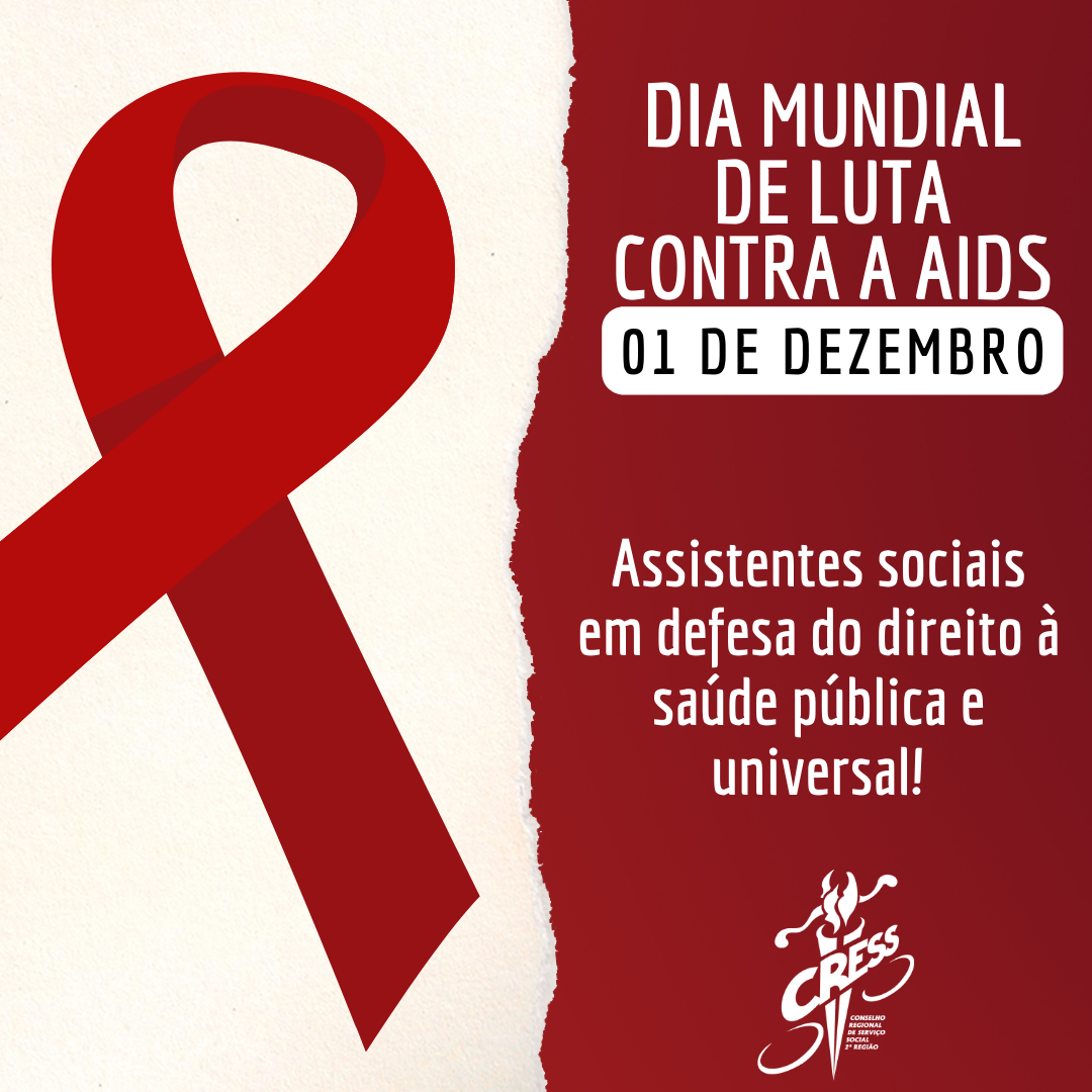 DIA MUNDIAL DE LUTA CONTRA A AIDS